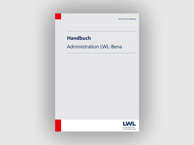 Titelseite mit Schrift: Handbuch Administration LWL-Bena